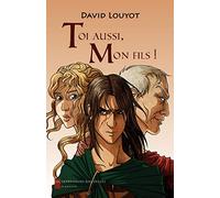 Toi aussi, mon fils !