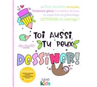 Toi aussi, tu peux dessiner ! - Collectif - De Saxe Eds - broché - Document jeunesse
