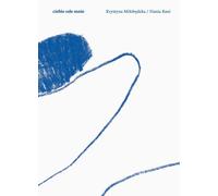 Toi de moi - Krystyna Miłobędzka, Hania Rani (Buch auf Polnisch)