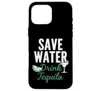 Toi et la Tequila, tu me Fais Boire Un Verre complètement drôle Coque pour iPhone 16 Pro Max