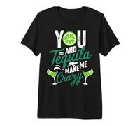Toi et la Tequila, tu me Fais Boire Un Verre complètement drôle T-Shirt Haut de Gamme