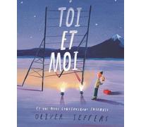 Toi Et Moi - Ce Que Nous Construirons Ensemble