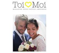 Toi et Moi Magazine pour couple amoureux - Collectif - Billings - broché - Revue