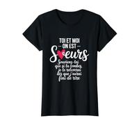 Toi Et Moi on Est Soeurs Cadeau Humour Soeur Anniversaire T-Shirt Graphique avec Valeur
