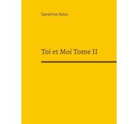 Toi Et Moi Tome 2