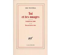 Toi Et Tes Nuages Suivi De Pollufission 2000 Et De Mozartement Vôtre