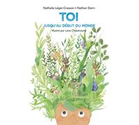 Toi - Jusqu'au début du monde - Nathan Stern - Ecole Des Loisirs - broché - Roman junior dès 9 ans
