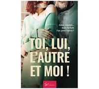 Toi, Lui, L¿Autre Et Moi !