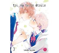 Toi, ma belle étoile T03