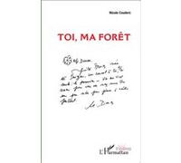 Toi, ma forêt (Cd audio inclus) Nicole Couderc (Auteur)