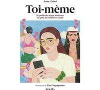 Toi-mème – 50 profils des temps modernes en quête de validation sociale – Éditions Denoël