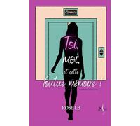 Toi, moi, et cette foutue mémoire !