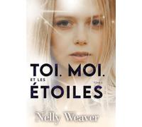 Toi. Moi. Et les étoiles T6