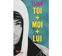 Toi + Moi + Lui