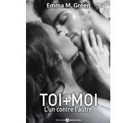 TOI MOI L'UN CONTRE L'AUTRE VOL 1