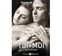 TOI + MOI SEULS CONTRE TOUS VOL 3