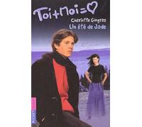 Toi + Moi, tome 15 : Un été de jade