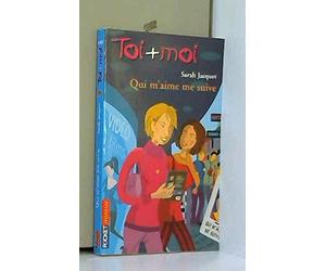 Toi + Moi, tome 28 : Qui m'aime me suive