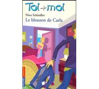 Toi + Moi, tome 37 : Le Blouson de Carla