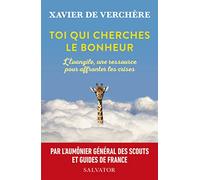 Toi qui cherches le bonheur. L'Évangile, une ressource pour affronter les crises