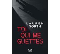 Toi qui me guettes