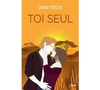 Toi seul Carine Pitocchi (Auteur)