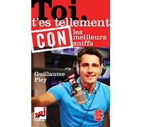 Toi t'es tellement con