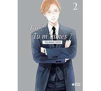 Toi ? Tu m'aimes ? - Tome 2
