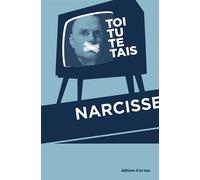 Toi tu te tais Livre avec 1 CD audio - Narcisse - D'en Bas - broché - Poésie