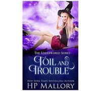 Toil And Trouble