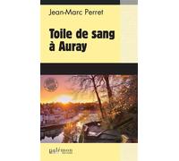 Toile de sang à Auray - Jean-Marc Perret - Du Palemon Eds - Poche - Roman