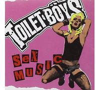 Toilet Boys - Sex Music [Import]