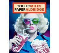 ToiletMiles PaperAldridge - Maurizio Cattelan - Damiani - broché - Monographie