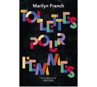 Toilettes pour femmes - Marilyn French - Robert Laffont - Poche - Roman