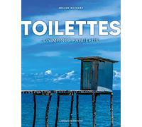 Toilettes, un monde fabuleux