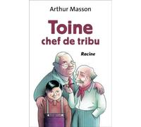 Toine Chef De Tribu