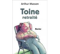 Toine Retraite