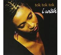 Tok Tok Tok - I Wish [Import]