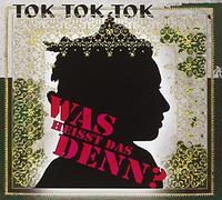 CD Tok Tok Tok Qu'Est-Ce Que Ça Veut Dire ?
