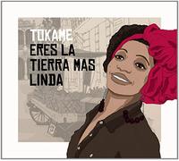 Tokame - Eres la Tierra Mas Linda [Import]