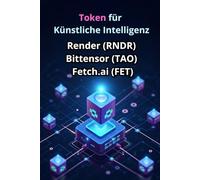 Token für Künstliche Intelligenz: Wie Render (RNDR), Bittensor (TAO) und Fetch.ai (FET) die Wirtschaft der Zukunft gestalten