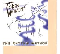 Token Women - The Rhythm Method [Import]