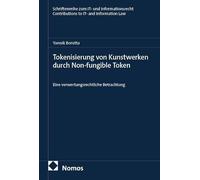 Tokenisierung von Kunstwerken durch Non-fungible Token: Eine verwertungsrechtliche Betrachtung