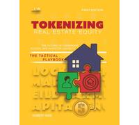 Tokenizing Real Estate Equity: The Future of Ownership, Access, And Investor Liquidity