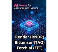 Tokens for Artificial Intelligence: How Render (RNDR), Bittensor (TAO), and Fetch.ai (FET) are shaping the economy of the future