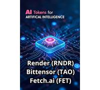 Tokens for Artificial Intelligence: How Render (RNDR), Bittensor (TAO), and Fetch.ai (FET) are shaping the economy of the future