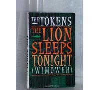 Tokens - Lion Sleeps Tonight