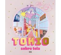 Tokio sobre tela – Gustavo Gili, SL