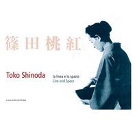 Toko Shinoda. La linea e lo spazio-Line and space