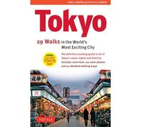 Tokyo: 29 Walks in the World's Most Exciting City - John H. Martin - Tuttle Publishing - ebook (ePub) - Livre
